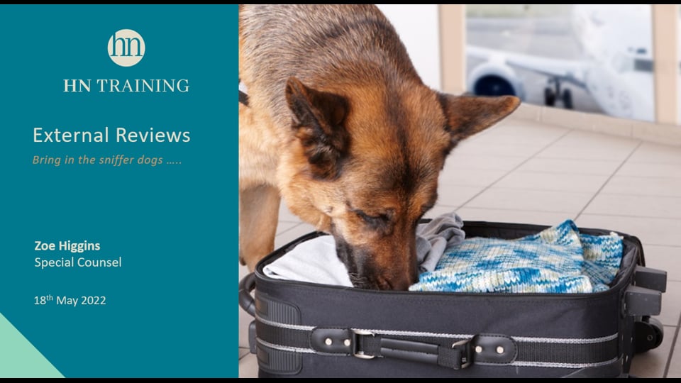 External Reviews – Bring in the sniffer dogs